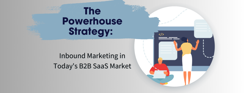 Inbound Marketing for B2B SaaS